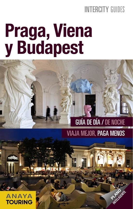 PRAGA VIENA Y BUDAPEST 2013 (INTERCITY GUIDES) | 9788499355238 | AA.VV. | Llibreria Drac - Llibreria d'Olot | Comprar llibres en català i castellà online