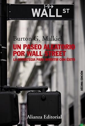 PASEO ALEATORIO POR WALL STREET, UN | 9788420674469 | MALKIEL, BURTON G. | Llibreria Drac - Llibreria d'Olot | Comprar llibres en català i castellà online