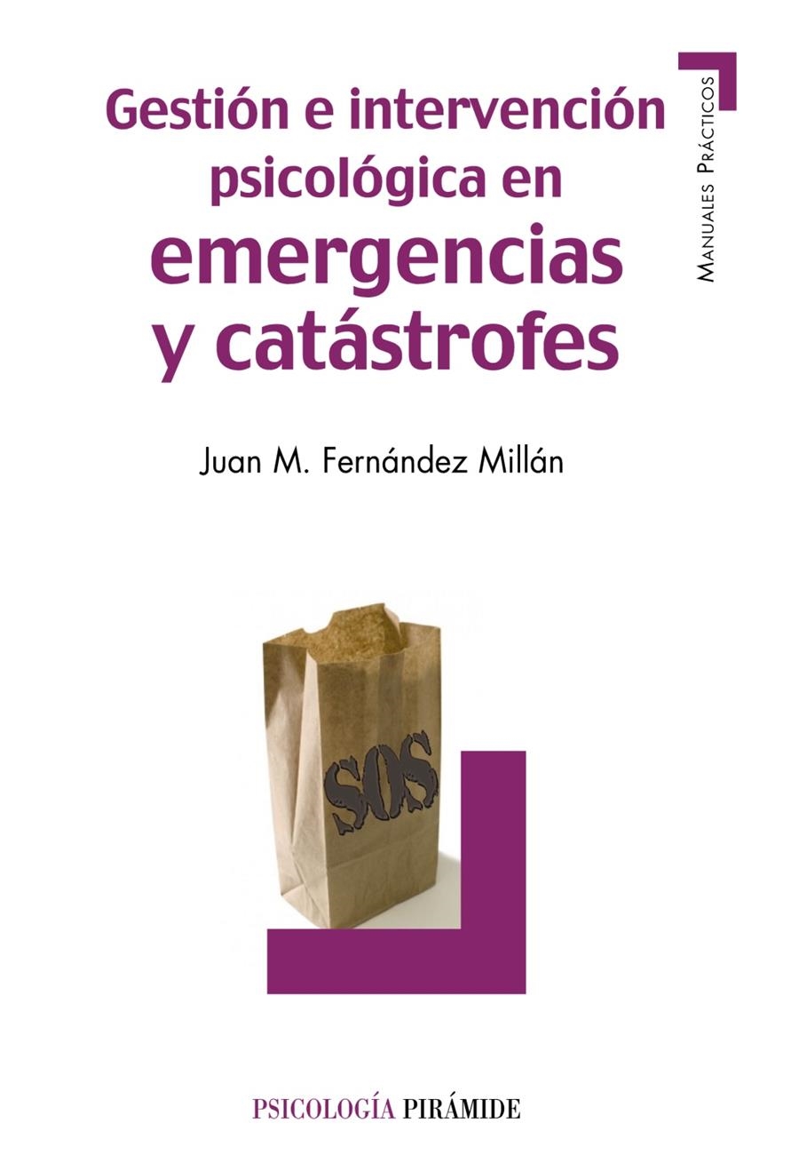 GESTIOÓN E INTERVENCION PSICOLÓGICA EN EMERGENCIAS Y CATÁSTROFES | 9788436828337 | FERNÁNDEZ, JUAN M. | Llibreria Drac - Llibreria d'Olot | Comprar llibres en català i castellà online