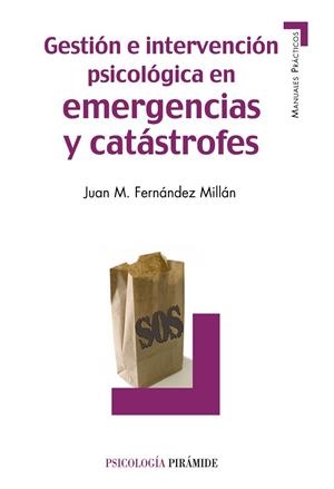 GESTIOÓN E INTERVENCION PSICOLÓGICA EN EMERGENCIAS Y CATÁSTROFES | 9788436828337 | FERNÁNDEZ, JUAN M. | Llibreria Drac - Llibreria d'Olot | Comprar llibres en català i castellà online