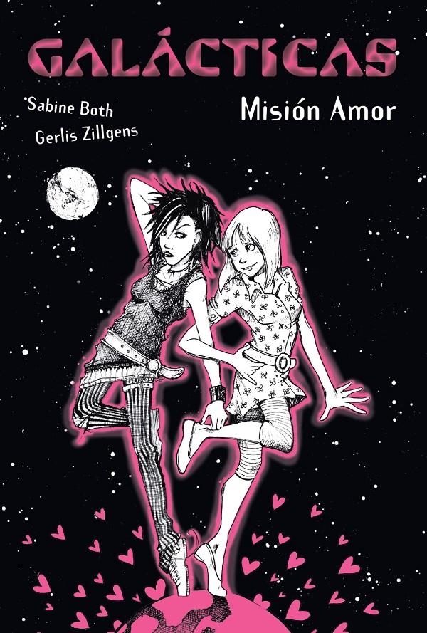 GALACTICAS. MISIÓN AMOR | 9788467840667 | BOTH, SABINE; ZILLGENS, GERLIS | Llibreria Drac - Llibreria d'Olot | Comprar llibres en català i castellà online