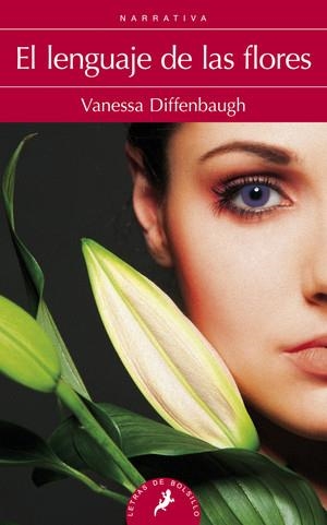 LENGUAJE DE LAS FLORES, EL | 9788498385137 | DIFFENBAUGH, VANESSA | Llibreria Drac - Llibreria d'Olot | Comprar llibres en català i castellà online