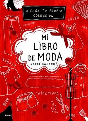 MI LIBRO DE MODA | 9788498016680 | BAHBOUT, JACKY | Llibreria Drac - Llibreria d'Olot | Comprar llibres en català i castellà online