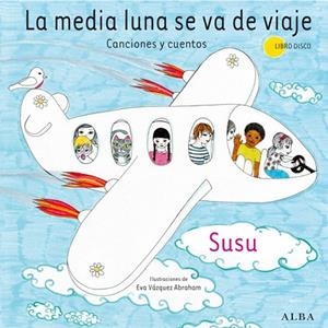 MEDIA LUNA SE VA DE VIAJE, LA | 9788484287612 | SUSU | Llibreria Drac - Llibreria d'Olot | Comprar llibres en català i castellà online