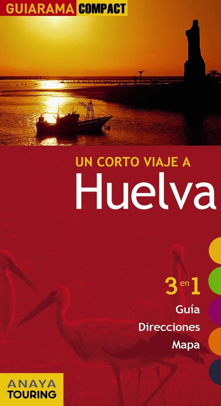 HUELVA 2012 ( GUIARAMA COMPACT) | 9788499351407 | IZQUIERDO, PASCUAL | Llibreria Drac - Llibreria d'Olot | Comprar llibres en català i castellà online