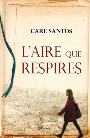 AIRE QUE RESPIRES, L' | 9788497082549 | SANTOS, CARE | Llibreria Drac - Llibreria d'Olot | Comprar llibres en català i castellà online