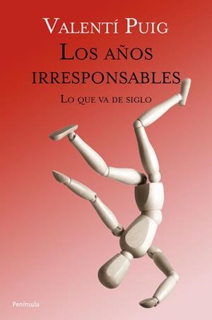 AÑOS IRRESPONSABLES, LOS | 9788499421605 | PUIG, VALENTI | Llibreria Drac - Llibreria d'Olot | Comprar llibres en català i castellà online