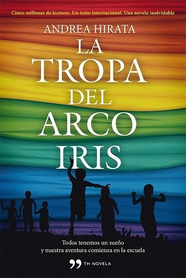 TROPA DEL ARCO IRIS, LA | 9788499982434 | HIRATA, ANDREA | Llibreria Drac - Llibreria d'Olot | Comprar llibres en català i castellà online