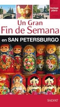 SAN PETERSBURGO 2012 (GRAN FIN DE SEMANA EN) | 9788421686997 | Llibreria Drac - Llibreria d'Olot | Comprar llibres en català i castellà online