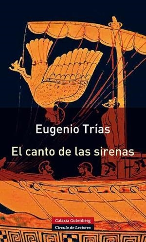 CANTO DE LAS SIRENAS, EL | 9788415472049 | TRIAS, EUGENIO | Llibreria Drac - Llibreria d'Olot | Comprar llibres en català i castellà online