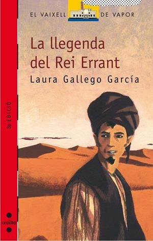 LLEGENDA DEL REI ERRANT, LA ( VAIXELL DE VAPOR VERMELLA ) | 9788466113885 | GALLEGO, LAURA | Llibreria Drac - Llibreria d'Olot | Comprar llibres en català i castellà online