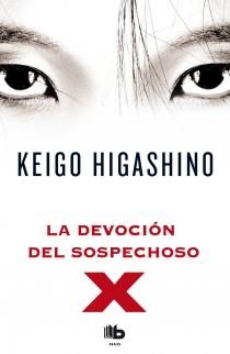 DEVOCION DEL SOSPECHOSO X, LA | 9788498727654 | HIGASHINO, KEIGO | Llibreria Drac - Librería de Olot | Comprar libros en catalán y castellano online