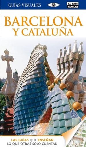 BARCELONA Y CATALUÑA 2012 (GUIAS VISUALES) | 9788403510999 | AA.VV. | Llibreria Drac - Llibreria d'Olot | Comprar llibres en català i castellà online