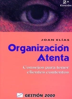 ORGANIZACION ATENTA | 9788480885195 | ELIES, JOAN | Llibreria Drac - Llibreria d'Olot | Comprar llibres en català i castellà online