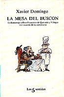 MESA DEL BUSCON, LA | 9788472238107 | DOMINGO ALAVEDRA, XAVIER | Llibreria Drac - Llibreria d'Olot | Comprar llibres en català i castellà online