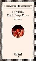 VISITA DE LA VIEJA DAMA, LA | 9788483106495 | DURRENMATT, FRIEDRICH | Llibreria Drac - Llibreria d'Olot | Comprar llibres en català i castellà online