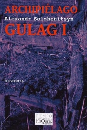 ARCHIPIELAGO GULAG VOL.1 | 9788483104088 | SOLZHENITSYN, ALEXANDER | Llibreria Drac - Llibreria d'Olot | Comprar llibres en català i castellà online