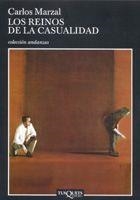 REINOS DE LA CASUALIDAD, LOS | 9788483103159 | MARZAL, CARLOS | Llibreria Drac - Llibreria d'Olot | Comprar llibres en català i castellà online