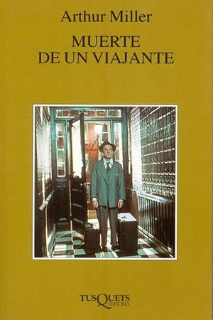 MUERTE DE UN VIAJANTE | 9788483104651 | MILLER, ARTHUR | Llibreria Drac - Librería de Olot | Comprar libros en catalán y castellano online