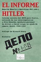 INFORME HITLER, EL | 9788483830703 | EBERLE, HENRIK; UHL, MATTHIAS | Llibreria Drac - Llibreria d'Olot | Comprar llibres en català i castellà online