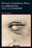 SIRVIENTA Y EL LUCHADOR, LA | 9788483833025 | CASTELLANOS, HORACIO | Llibreria Drac - Librería de Olot | Comprar libros en catalán y castellano online