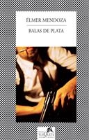 BALAS DE PLATA | 9788483833087 | MENDOZA, ELMER | Llibreria Drac - Llibreria d'Olot | Comprar llibres en català i castellà online