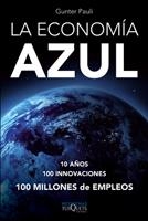 ECONOMIA AZUL, LA | 9788483833049 | PAULI, GUNTER | Llibreria Drac - Llibreria d'Olot | Comprar llibres en català i castellà online