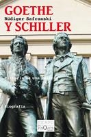 GOETHE Y SCHILLER | 9788483833490 | SAFRANSKI, RUDIGER | Llibreria Drac - Llibreria d'Olot | Comprar llibres en català i castellà online