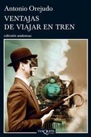 VENTAJAS DE VIAJAR EN TREN | 9788483833636 | OREJUDO, ANTONIO | Llibreria Drac - Llibreria d'Olot | Comprar llibres en català i castellà online