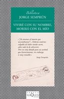 VIVIRE CON SU NOMBRE MORIRA CON EL MIO | 9788483833872 | SEMPRUN, JORGE | Llibreria Drac - Llibreria d'Olot | Comprar llibres en català i castellà online