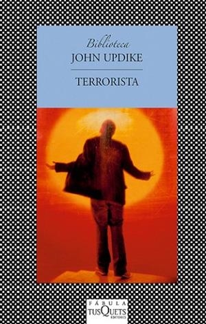 TERRORISTA | 9788483833964 | UPDIKE, JOHN | Llibreria Drac - Librería de Olot | Comprar libros en catalán y castellano online