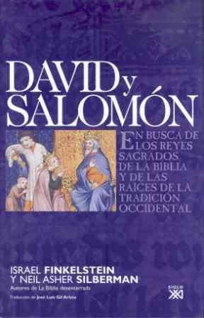 DAVID Y SALOMON EN BUSCA DE LOS REYES SAGRADOS DE LA BIBLIA | 9788432312960 | ASHER SILVERMAN,NEIL; FINKELSTEIN, ISRAEL | Llibreria Drac - Llibreria d'Olot | Comprar llibres en català i castellà online