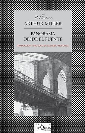 PANORAMA DESDE EL PUENTE | 9788483834169 | MILLER, ARTHUR | Llibreria Drac - Librería de Olot | Comprar libros en catalán y castellano online