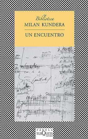 ENCUENTRO, UN | 9788483834084 | KUNDERA, MILAN | Llibreria Drac - Llibreria d'Olot | Comprar llibres en català i castellà online