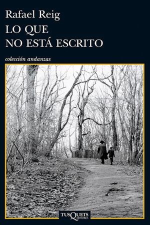 LO QUE NO ESTA ESCRITO | 9788483834282 | REIG, RAFAEL | Llibreria Drac - Llibreria d'Olot | Comprar llibres en català i castellà online