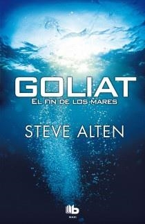 GOLIAT EL FIN DE LOS MARES | 9788498727685 | ALTEN, STEVE | Llibreria Drac - Llibreria d'Olot | Comprar llibres en català i castellà online