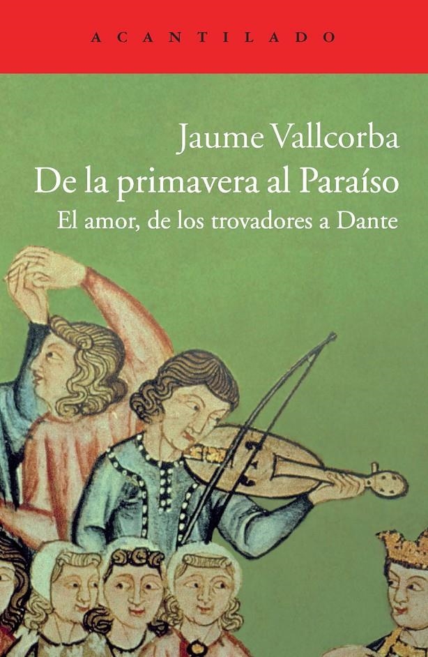 DE LA PRIMAVERA AL PARAÍSO | 9788415689409 | VALLCORBA, JAUME | Llibreria Drac - Llibreria d'Olot | Comprar llibres en català i castellà online