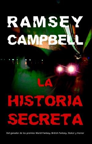 HISTORIA SECRETA, LA | 9788498004458 | CAMPBELL, RAMSEY | Llibreria Drac - Llibreria d'Olot | Comprar llibres en català i castellà online