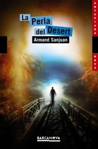 PERLA DEL DESERT, LA | 9788448929121 | SANJUAN, ARMAND | Llibreria Drac - Librería de Olot | Comprar libros en catalán y castellano online