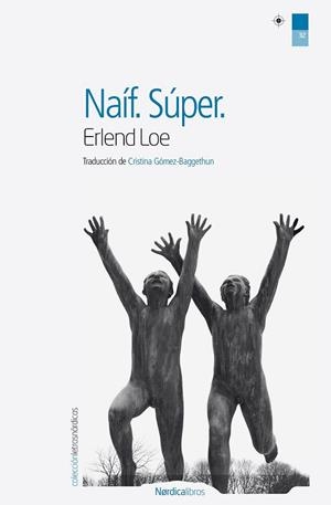 NAIF SUPER | 9788415717317 | LOE, ERLEND | Llibreria Drac - Llibreria d'Olot | Comprar llibres en català i castellà online