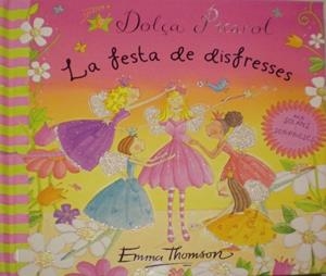 FESTA DE DISFRESSES, LA | 9788448829513 | THOMSON, EMMA | Llibreria Drac - Llibreria d'Olot | Comprar llibres en català i castellà online