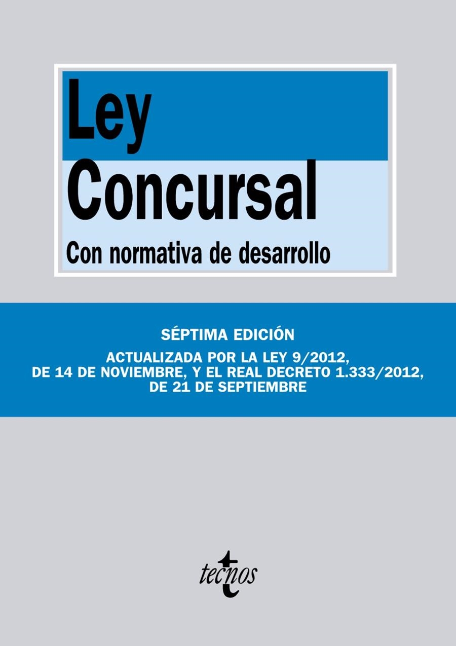 LEY CONCURSAL | 9788430957712 | EDITORIAL TECNOS | Llibreria Drac - Llibreria d'Olot | Comprar llibres en català i castellà online