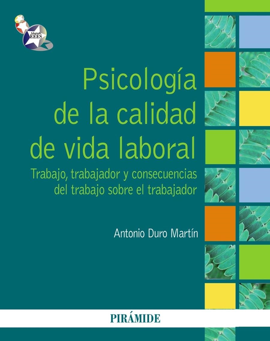 PSICOLOGIA DE LA CALIDAD DE VIDA LABORAL | 9788436828573 | DURO MARTIN, ANTONIO | Llibreria Drac - Llibreria d'Olot | Comprar llibres en català i castellà online