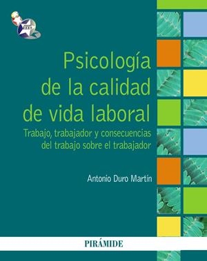 PSICOLOGIA DE LA CALIDAD DE VIDA LABORAL | 9788436828573 | DURO MARTIN, ANTONIO | Llibreria Drac - Llibreria d'Olot | Comprar llibres en català i castellà online