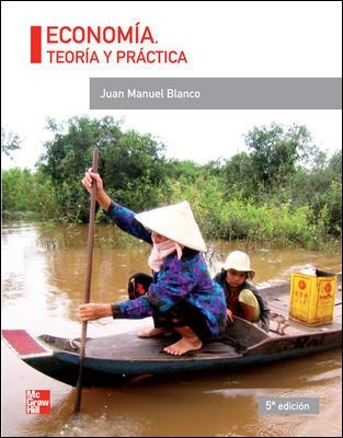 ECONOMIA: TEORIA Y PRACTICA | 9788448160999 | BLANCO, JUAN MANUEL | Llibreria Drac - Llibreria d'Olot | Comprar llibres en català i castellà online