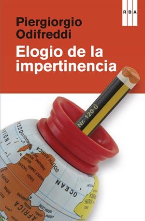 ELOGIO DE LA IMPERTINENCIA | 9788490065433 | ODIFREDDI, PIERGIORGIO | Llibreria Drac - Llibreria d'Olot | Comprar llibres en català i castellà online