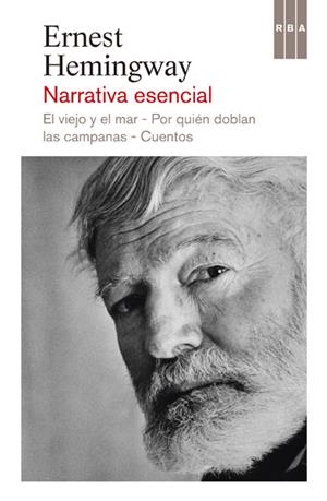 NARRATIVA ESENCIAL | 9788490065075 | HEMINGWAY, ERNEST | Llibreria Drac - Llibreria d'Olot | Comprar llibres en català i castellà online