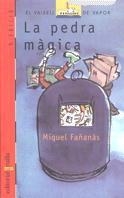 PEDRA MAGICA, LA | 9788482861326 | FAÑANAS, MIQUEL | Llibreria Drac - Librería de Olot | Comprar libros en catalán y castellano online