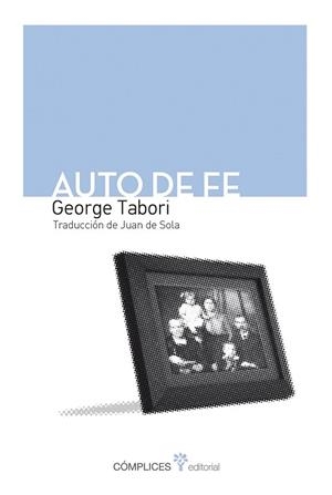 AUTO DE FE | 9788494039546 | TABORI, GEORGE | Llibreria Drac - Llibreria d'Olot | Comprar llibres en català i castellà online