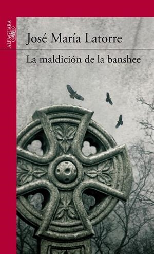 MALDICION DE LA BANSHEE, LA | 9788420412542 | LATORRE, JOSE MARIA | Llibreria Drac - Llibreria d'Olot | Comprar llibres en català i castellà online